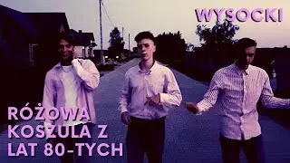 Wysocki - RÓŻOWA KOSZULA ( z lat 80-tych )