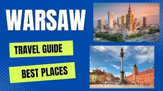Warsaw Travel Guide 2023 -Best Places to Visit in Warsaw-Poland