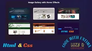 How to Create an Image Gallery with Hover Effects Using HTML & CSS