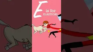 E is for ELASTIGIRL! #shorts