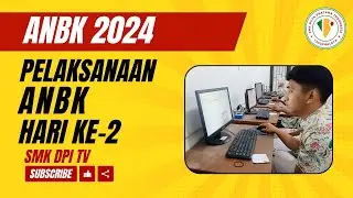 HB ANBK 2024 - H2 ANBK (Kamis 22 Agustus 2024