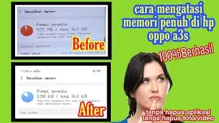 Cara Mengatasi Memori Penuh Di Hp OppoA3S - how to deal with full memory on the hp oppo a3s