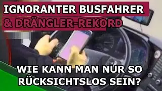BUSFAHRER BEI WHATSAPP ERTAPPT?! HALLO? – Dashcams in 4k