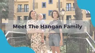 Meet the Hangan Family!