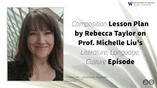 Composition Lesson Plan: Prof. Michelle Liu's 