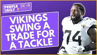 Minnesota Vikings TRADE for LT Cam Robinson