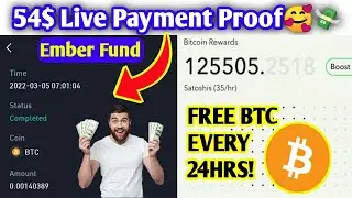 🔥54$ Live Payment Proof | Ember Fund Live Withdraw | Ember Fund Payment Proof (Legit)✌