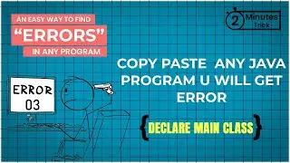 Must declare Main class | Find any 