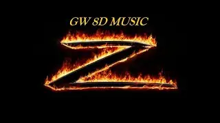 Zorro 🎧 James Horner 🔊8D AUDIO VERSION🔊 Use Headphones 8D Music