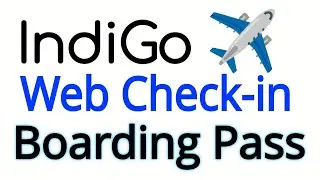 indigo web check in domestic online || How to do Web Check in indigo || indigo boarding pass online