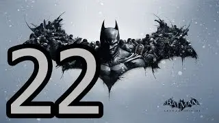Прохождение Batman: Arkham Origins — Часть 22: Стрельба в доке Диксона