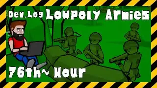 Devlog - Lowpoly Armies [End of Day 010]