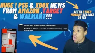 HUGE AMAZON  PS5 XBOX ! Confirmed NEWS ( AMAZON,WALMART, TARGET)