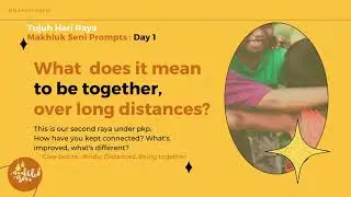 MS Raya 2021 7 Day Prompt!