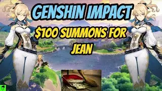 GENSHIN IMPACT - $100 Summons for Jean... Was it worth it? | BunPlusUltra