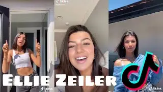 Ellie Zeiler Tik Tok Compilation ( June 2020 )