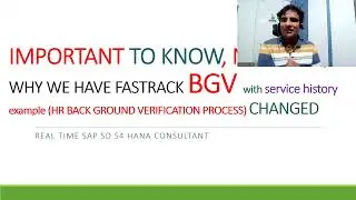 IMPORTANT TO KNOW, NEW BGV, WHY WE HAVE FASTRACK BGV with service history example HR BACK GROUND V..