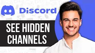 How to See Hidden Channels on Discord 2024