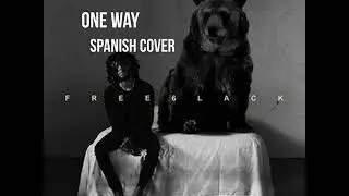 One Way-(6lack) Spanish Cover-VacanoBoy