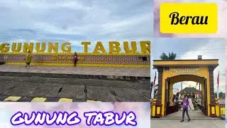 WISATA GUNUNG TABUR BERAU || KALIMANTAN TIMUR