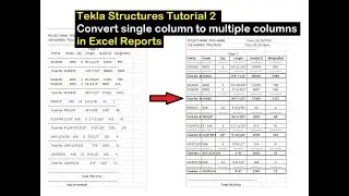 Tekla Structures Tutorial 2  Convert single column to multiple columns in Excel Reports