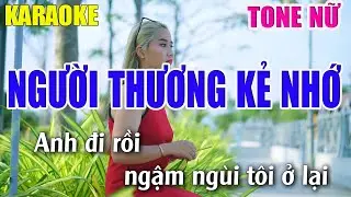 Người Thương Kẻ Nhớ Karaoke Tone Nữ - Beat Karaoke Nhạc Sống 2022 - Lâm Organ