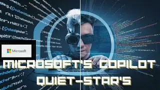 New AI Revolution: Microsoft's Copilot & Quiet-STaR's Breakthrough