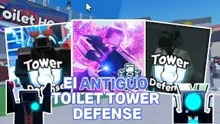 Las ANTIGUAS VERSIONES de TOILET TOWER DEFENSE