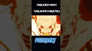 Your month,your anime character (part 1)
