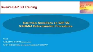 Interview Questions on S4HANA SD Determination Procedures | Sivan's SAP SD Training