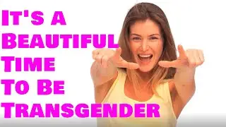It's a Beautiful Time To Be Transgender: 💃Feminization Affirmations🧜‍♀️ - LGBTQ🌈💄🧡