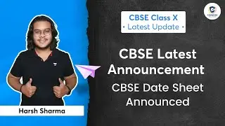 CBSE Latest Announcement | CBSE Date Sheet Announced | CBSE Class 10 | Harsh Sharma