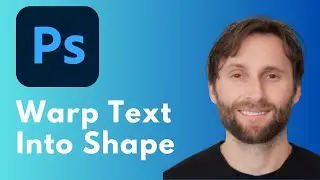 How to Warp Text into Shape with Photoshop [Full Guide 2026]