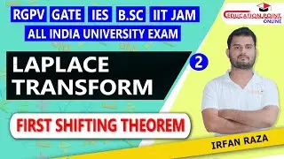 Lec 2 | First Shifting Theorem | Laplace Transform | Engineering Mathematics  | RGPV | Irfan Raza