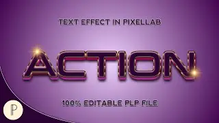 Action Text Effect | PixelLab Tutorial | 💯% Editable PLP File