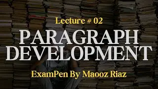 Paragraph Writing 101: Tips, Tricks, & Techniques