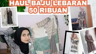 BORONG BAJU LEBARAN 50 RIBUAN - SEBAGUS APA SIH????