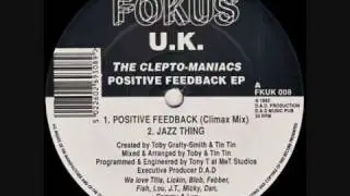 The Cleptomaniacs - Positive Feedback (Climax Mix)