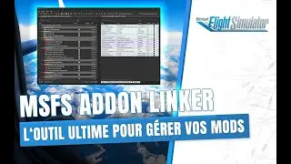 MSFS Addons Linker, the ultimate management tool for your simulator