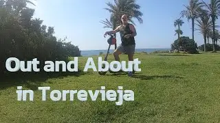 Out and About in Torrevieja