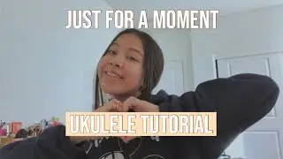Just For a Moment UKULELE TUTORIAL from High School Musical the Musical the Series(HSMTMTS)