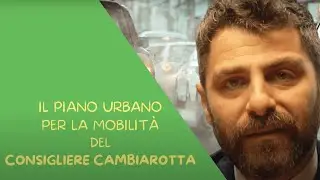 Episodio 2: Il Piano Urbano per la mobilità | Le avventure del Consigliere Cambiarotta