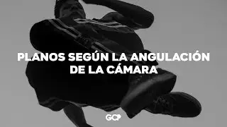 Planos en la fotografía según la angulación de la cámara - Gamaliel Cuicas