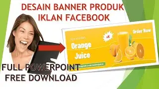 DESAIN BANNER IKLAN FACEBOOK PRODUK ORANGE JUICE DENGAN POWERPOINT - FREE TEMPLATE