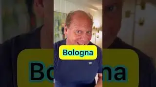 How do you say Bologna?
