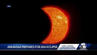 Arkansas prepares for 2024 eclipse