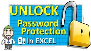 EXCEL - Unlock Password Protection!!! Excel Password Remover