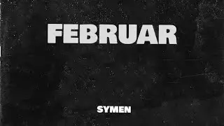 Symen - Februar (prod. by Ptrck & Vedua Beatz)