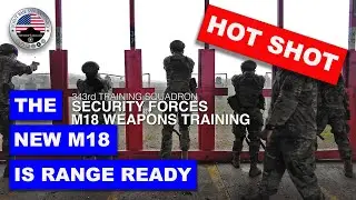 NEW M18 IS RANGE READY (343rd Training Squadron train on M9 replacement)