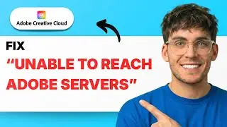 How to Fix Creative Cloud “Unable to reach Adobe Servers” [2026 Full Guide]